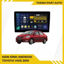 Màn Hình Android Toyota Vios 2010 Lắp Đặt Tận Nơi Uy Tín TPHCM