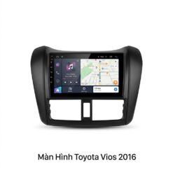 Màn Hình Android Toyota Vios 2016 Lắp Đặt Tận Nơi Uy Tín TPHCM
