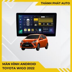 Màn Hình Android Toyota Wigo 2022 Chính Hãng – Lắp Đặt Tận Nơi TPHCM