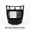 Màn Hình Android Toyota Yaris 2007 Chính Hãng, Lắp Đặt Tận Nơi TPHCM