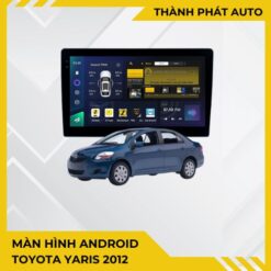 Màn Hình Android Toyota Yaris 2012 Chính Hãng – Lắp Đặt Tận Nơi TPHCM