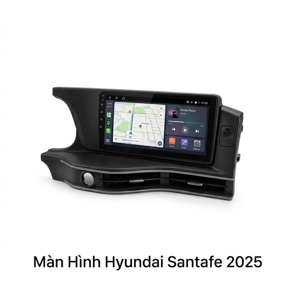 Màn Hình Hyundai Santafe 2025 Cao Cấp Lắp Đặt Tận Nơi Uy Tín chính hãng