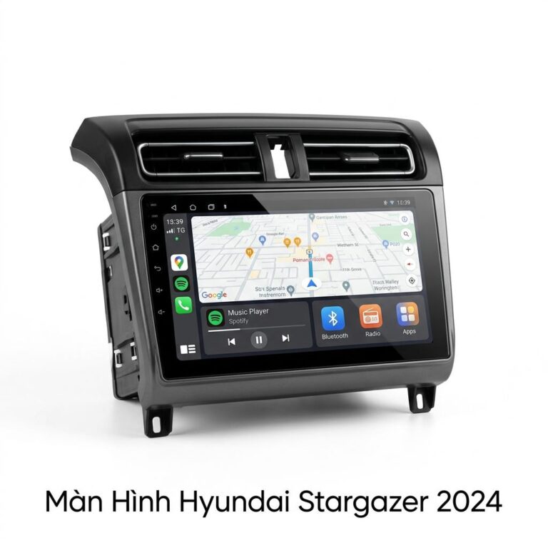 Màn Hình Hyundai Stargazer 2024 Chính Hãng - Nâng Cấp Android Đỉnh Cao