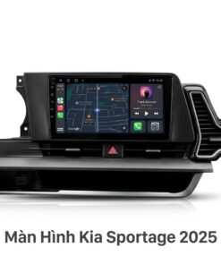 Màn Hình Kia Sportage 2025 Android Thông Minh Lắp Đặt Tận Nơi Uy Tín