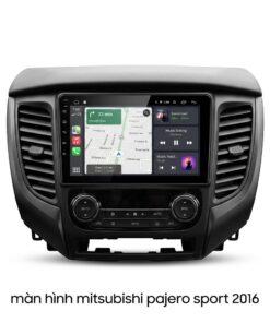 Màn Hình Mitsubishi Pajero Sport 2016 Lắp Đặt Tận Nơi Uy Tín
