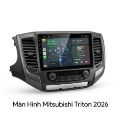 Màn Hình Mitsubishi Triton 2026 Android Cao Cấp Lắp Đặt Tận Nơi