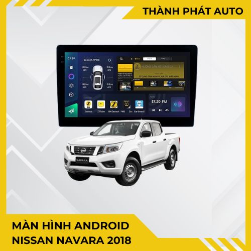 Màn Hình Nissan Navara 2018 Chính Hãng, Cấu Hình Khủng, Lắp Đặt Tận Nơi