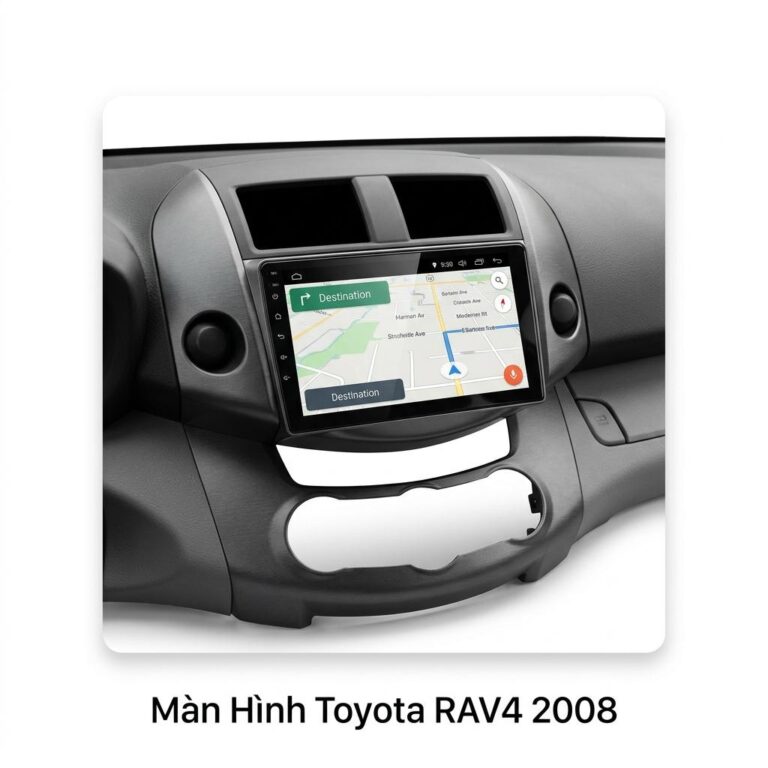 Màn Hình Toyota Rav4 2008 Android Chính Hãng Lắp Đặt Tận Nơi