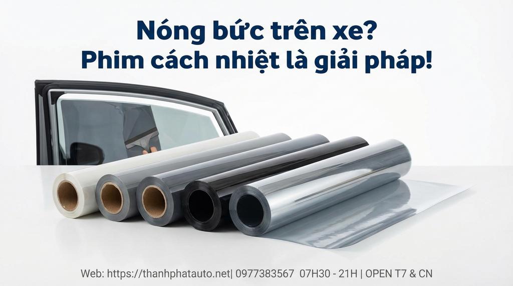 Nóng bức trên xe? Phim cách nhiệt là giải pháp!