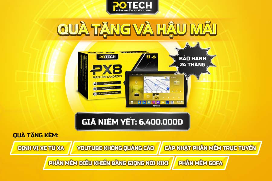 Quà tặng và hậu mãi dành cho màn hình Potech PX8