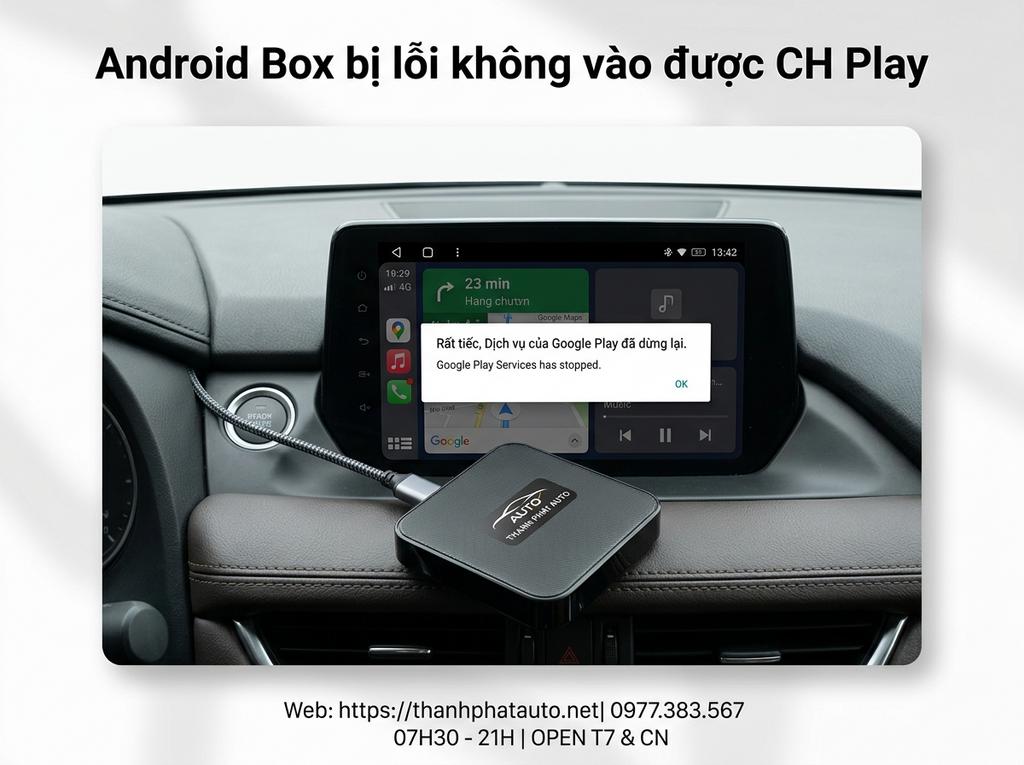 Android Box bị lỗi không vào được CH Play