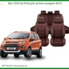 Bọc Ghế Da Ford Ecosport 2014 - Nâng Cấp Nội Thất Sang Trọng, Bền Bỉ