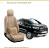 Bọc Ghế Da Ford Ecosport 2016 - Nâng Cấp Nội Thất Sang Trọng, Bền Bỉ