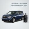 Dán Phim Cách Nhiệt Chevrolet Orlando 2013 Chuyên Nghiệp Tại TPHCM