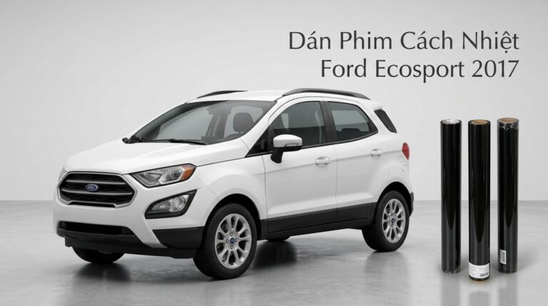 Dán Phim Cách Nhiệt Ford Ecosport 2017 Chuyên Nghiệp Giá Tốt TPHCM