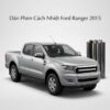 Dán Phim Cách Nhiệt Ford Ranger 2015 Chính Hãng Cao Cấp