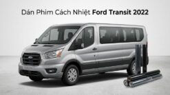 Dán Phim Cách Nhiệt Ford Transit 2022 Chính Hãng Uy Tín TPHCM