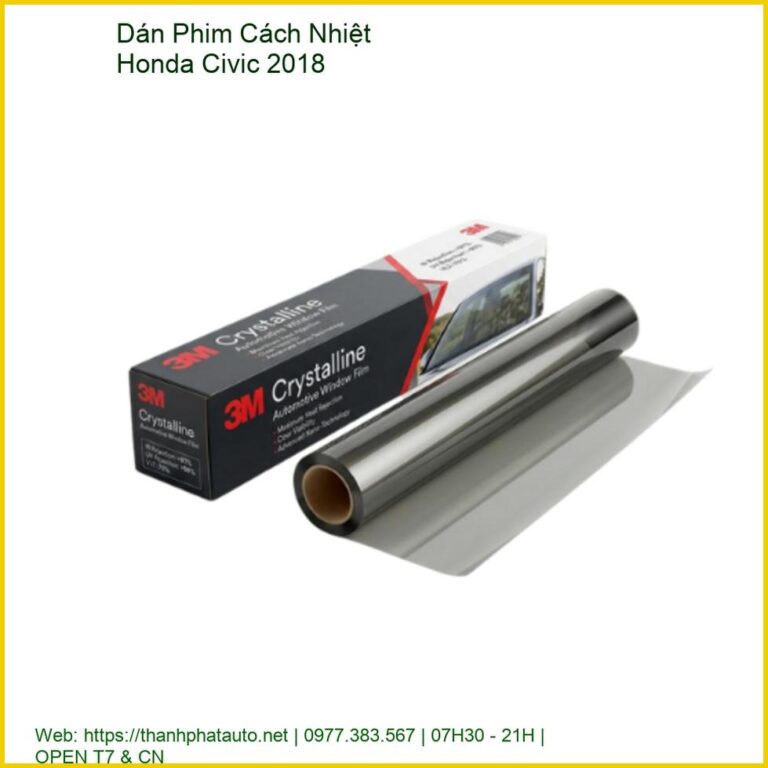 Dán Phim Cách Nhiệt Honda Civic 2018 Chính Hãng, Uy Tín, Giá Tốt