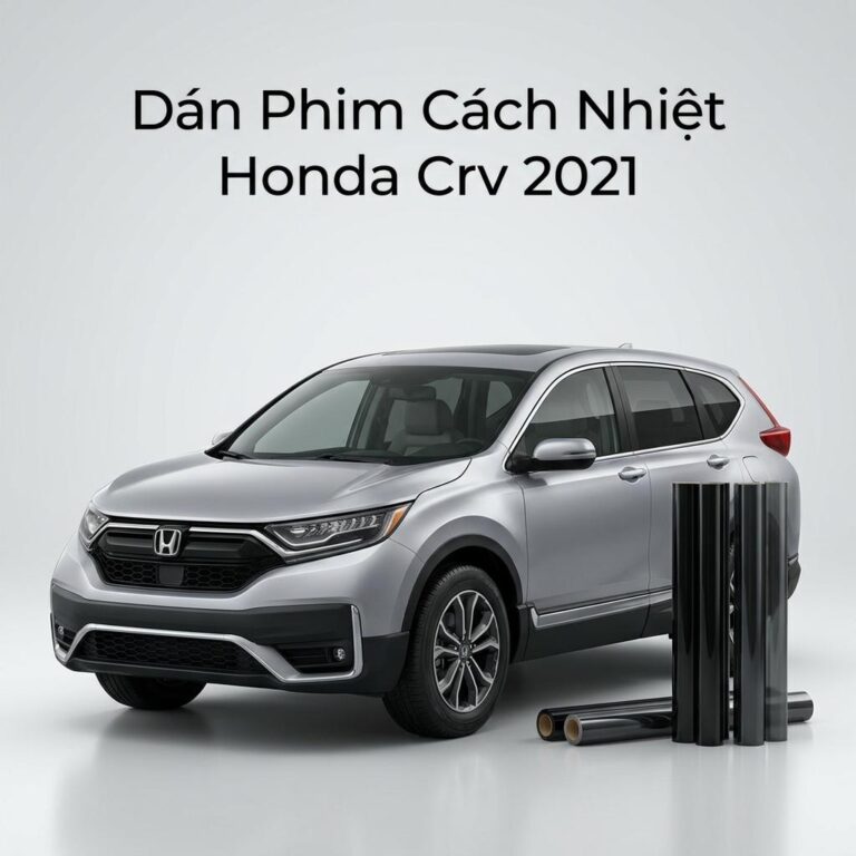 Dán Phim Cách Nhiệt Honda CRV 2021 Chính Hãng Uy Tín Tại TPHCM