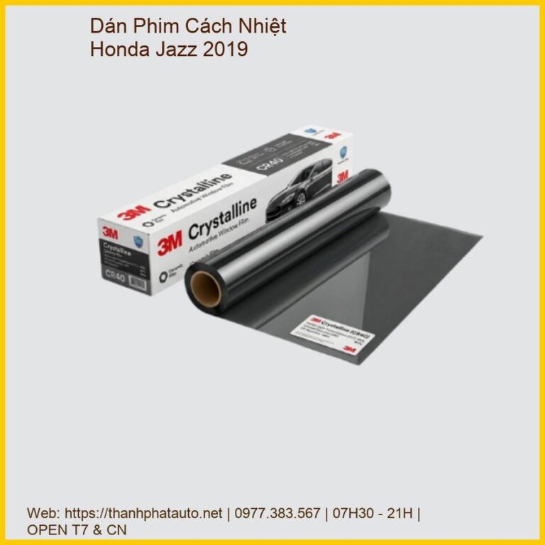 Dán Phim Cách Nhiệt Honda Jazz 2019 Cao Cấp, Lắp Đặt Tận Nơi Uy Tín