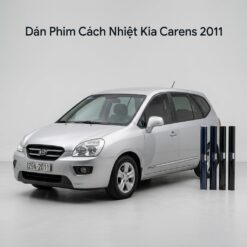 Dán Phim Cách Nhiệt Kia Carens 2011 Chính Hãng Giá Tốt Tại TPHCM