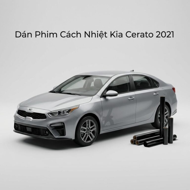 Dán Phim Cách Nhiệt Kia Cerato 2021 Chính Hãng Uy Tín TPHCM