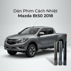 Dán Phim Cách Nhiệt Mazda BT50 2018 Chính Hãng Cao Cấp Tại TPHCM