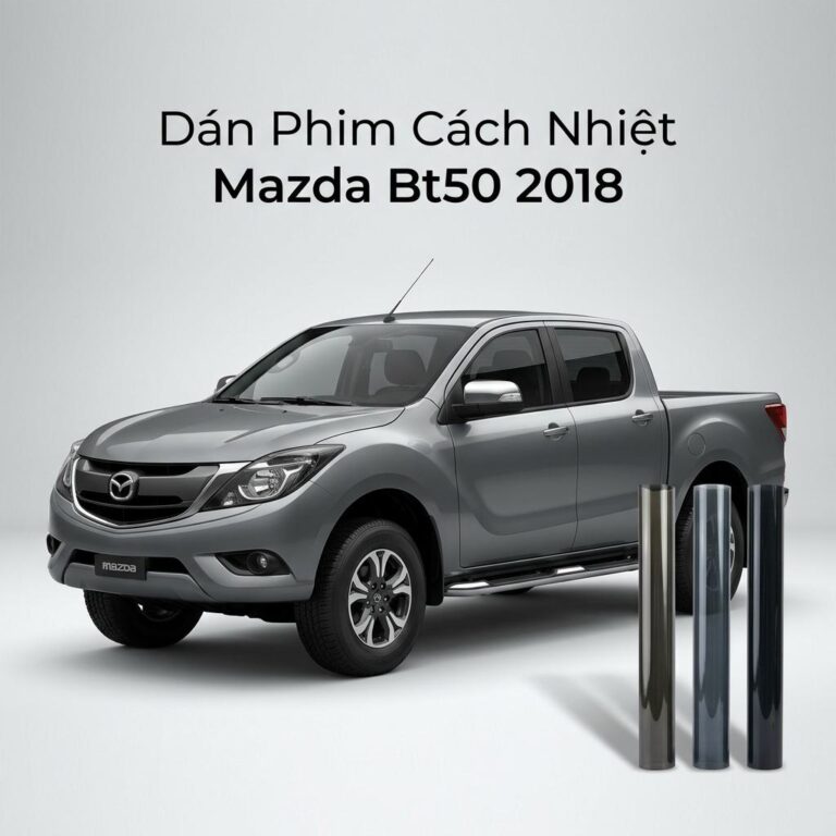 Dán Phim Cách Nhiệt Mazda BT50 2018 Chính Hãng Cao Cấp Tại TPHCM