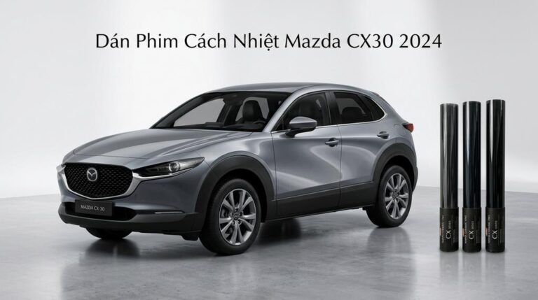 Dán Phim Cách Nhiệt Mazda CX30 2024 Chính Hãng Giá Tốt Nhất