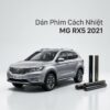 Dán Phim Cách Nhiệt MG RX5 2021 Chính Hãng Uy Tín Tại TPHCM