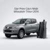 Dán Phim Cách Nhiệt Mitsubishi Triton 2014 Chính Hãng Uy Tín TPHCM