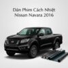 Dán Phim Cách Nhiệt Nissan Navara 2016 Chính Hãng Giá Tốt TPHCM