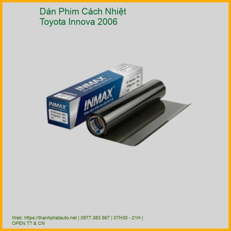 Dán Phim Cách Nhiệt Toyota Innova 2006 Chính Hãng, Giá Tốt Tại TPHCM