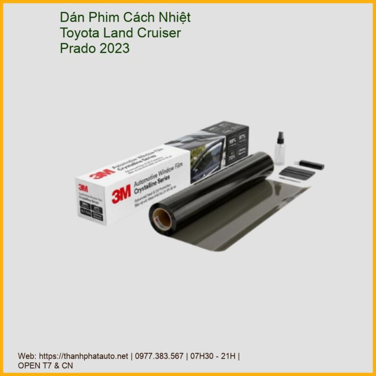 Dán Phim Cách Nhiệt Toyota Land Cruiser Prado 2023 Chính Hãng Cao Cấp