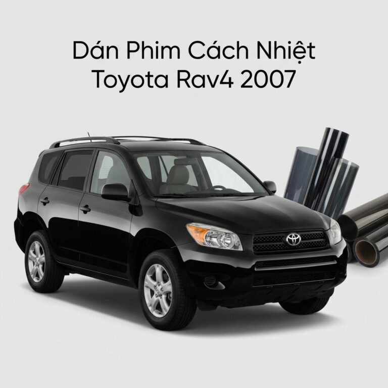 Dán Phim Cách Nhiệt Toyota Rav4 2007 Uy Tín Chuyên Nghiệp TPHCM