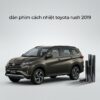 Dán Phim Cách Nhiệt Toyota Rush 2019 Chuyên Nghiệp Chính Hãng TPHCM
