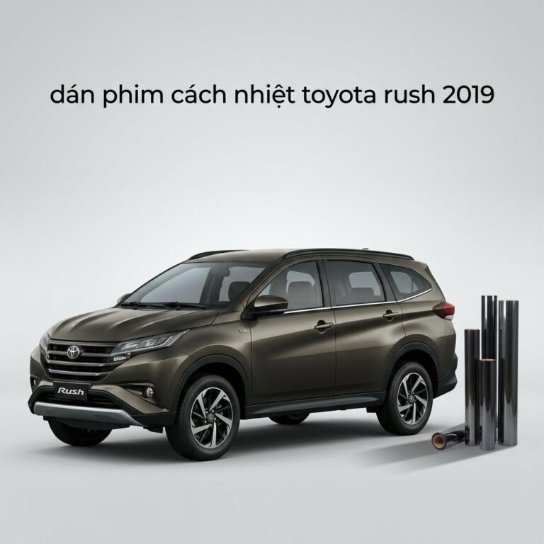 Dán Phim Cách Nhiệt Toyota Rush 2019 Chuyên Nghiệp Chính Hãng TPHCM