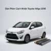 Dán Phim Cách Nhiệt Toyota Wigo 2018 Chính Hãng Uy Tín Tại TPHCM