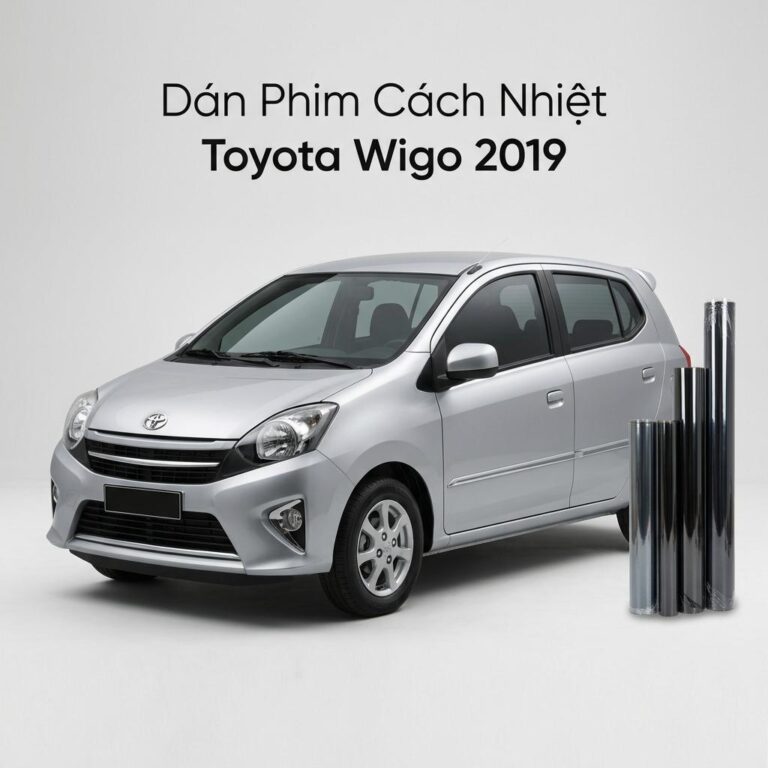 Dán Phim Cách Nhiệt Toyota Wigo 2019 Chuyên Nghiệp Chính Hãng Tại TPHCM