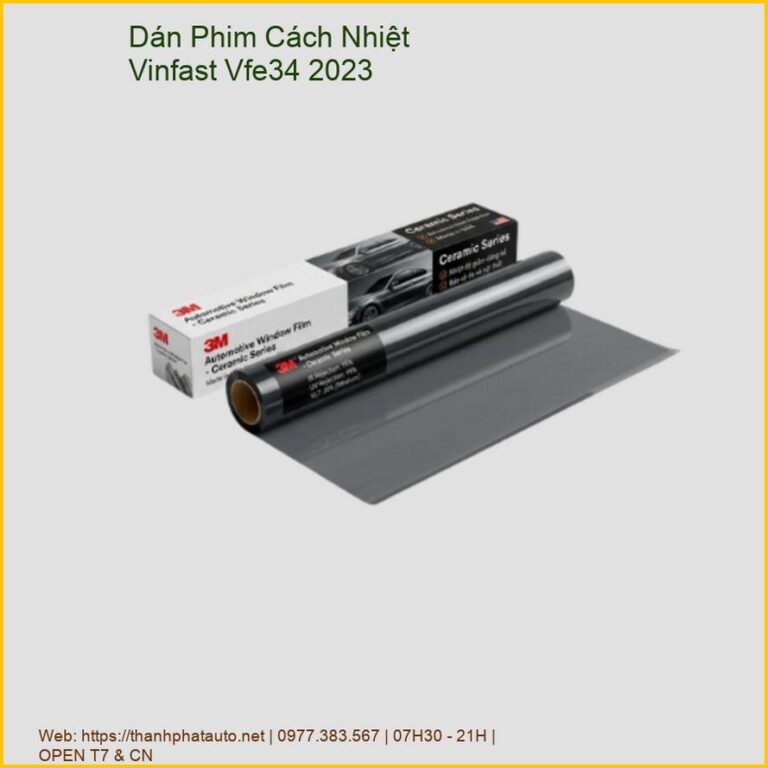 Dán Phim Cách Nhiệt Vinfast VF e34 2023 Chính Hãng, Uy Tín