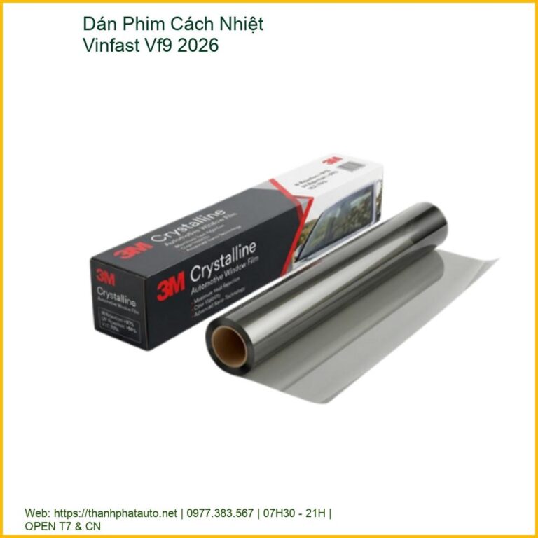 Dán Phim Cách Nhiệt VinFast VF9 2026 Chính Hãng Giá Tốt TPHCM
