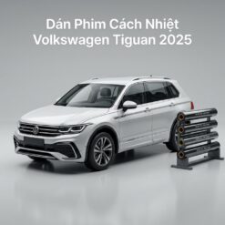 Dán Phim Cách Nhiệt Volkswagen Tiguan 2025 Chính Hãng Giá Tốt