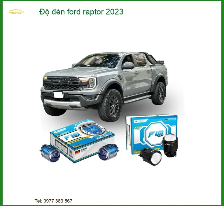 Độ Đèn Ford Ranger Raptor 2023 - Tăng Sáng Đẳng Cấp, An Toàn Trên Mọi Cung Đường