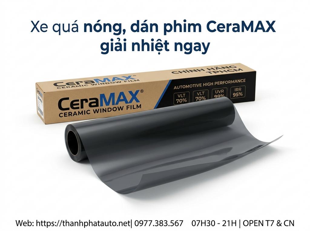 Xe quá nóng, dán phim CeraMAX giải nhiệt ngay