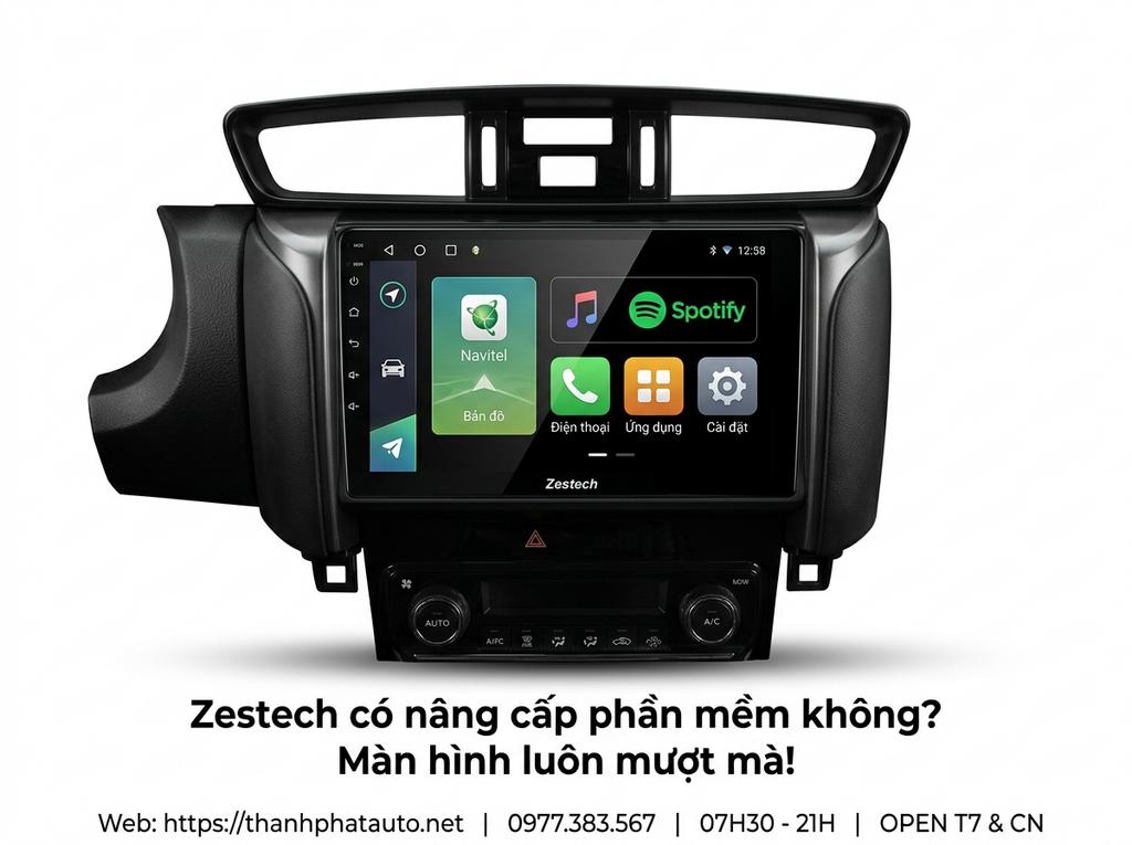 Zestech có nâng cấp phần mềm không? Màn hình luôn mượt mà!