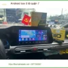 Cửa Hàng Lắp Đặt Màn Hình Android Ô Tô Tại Quận 7 - Lắp Đặt Uy Tín TPHCM