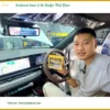 Địa Chỉ Lắp Màn Hình Android Ô Tô Tại Quận Thủ Đức - Lắp Đặt Giá Tốt