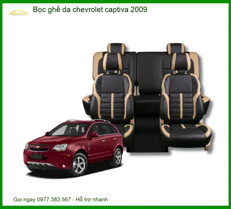 Bọc Ghế Da Chevrolet Captiva 2009 - Địa Chỉ Lắp Đặt Uy Tín TPHCM