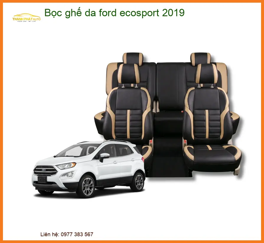 Bọc Ghế Da Ford Ecosport 2019 - Địa Chỉ Lắp Đặt Uy Tín TPHCM