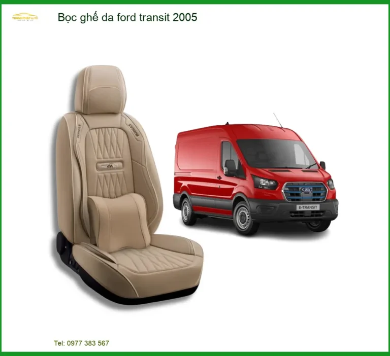 Bọc Ghế Da Ford Transit 2005 - Địa Chỉ Lắp Đặt Uy Tín TPHCM